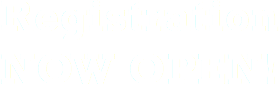 Registration
NOW OPEN!